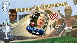 Mini Football - Vintage Cup Tournament For Ragnar x8!