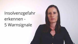 Insolvenzgefahr erkennen - 5 Warnsignale