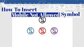 How To Insert "Mobile Not Allowed " Symbol in MS Word | Type No Mobile Use Symbol in MS Word