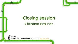 Closing session - Christian Brauner