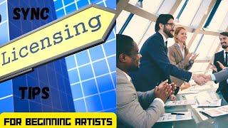 Sync Licensing For Beginning  Artists #synclicensing  #beginningartists