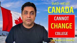 Students Cannot Change DLI/College/University #Canada Visa Update # Shocking News