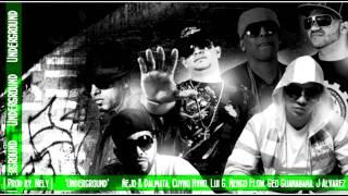 Ñejo & Dalmata, Chyno Nyno, Ñengo Flow, Geo Guanabana, Lui G, J Alvarez  -  Underground