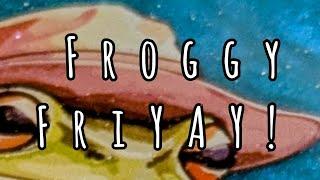 Beginner Friendly Froggy Friday