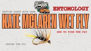 Getting Buggy with Dana: The History and Fishing Secrets of the Kate McLaren Wet Fly