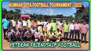 Veteran friendship football match || Kumhar lota football Tournament 2022 || @sportsjamshedpur