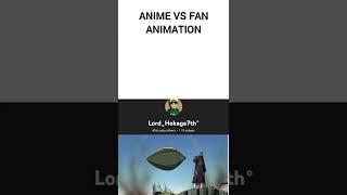 Fan animation VS Anime #shorts