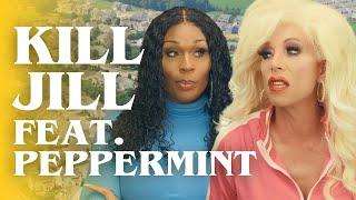 Kill Jill feat. Peppermint I The Sherry Vine Variety Show I OUTtv