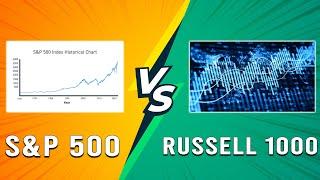 S&P 500 vs Russell 1000 - What Are The Main Differences? (Where To Invest In?)