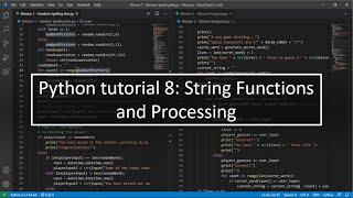 Python tutorial 8: String Functions and Processing