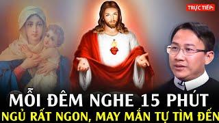  Mỗi Đêm Nghe 15 Phút Ngủ Rất Ngon May Mắn Tự Tìm Đến Mọi Việc Đều Suôn Sẻ | Cha Linh | #Mới