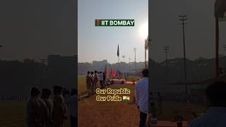 IIT Bombay Republic Day 2025  #iit #jee #iitbombay #jeemotivation #iitjeemotivation #iitian
