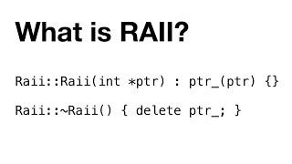 What is RAII (Resource Acquisition Is Initialization)?