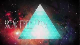 Design The Skyline - Break Free From Your Life (Official Lyric Video)