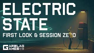 Electric State RPG - First Look & Session Zero