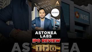 Astonea Labs IPO Review | Astonea Labs IPO GMP | Astonea Labs IPO #ipo #gmp #bse #smeipo