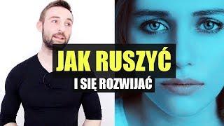 JAK SIĘ ROZWIJAĆ