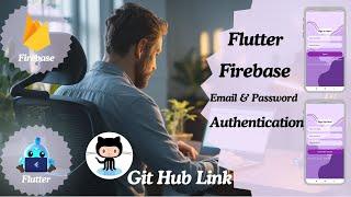 Firebase authentication with Flutter. Sign up, Login, Forgot password Tutorials.