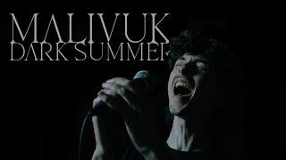 MALIVUK | Dark Summer [Official Music Video]