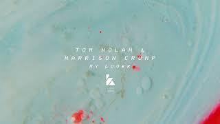 Tom Nolan, Harrison Crump - My Lover [Minimal/Deep Tech]
