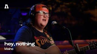 hey, nothing - Maine | Audiotree Live