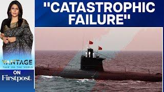 Reports: 55 Sailors Dead as China's Nuclear Submarine "Caught in Trap" | Vantage with Palki Sharma