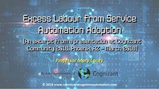 Mary Lacity - Excess Labour from Service Automation adoption - live conference presentation