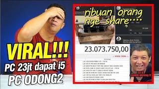 VIRALL !!! di share jutaan orang,,23JT katanya PC ODONG2 cuma pake i5 doang ,,hahhhh !!!!!