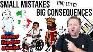 Small Mistakes in History That Caused Huge Disasters | Chat History | History Teacher Reacts