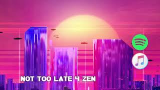 Not Too Late 4 Zen - Synthwave/Synthpop - Royalty Free Music