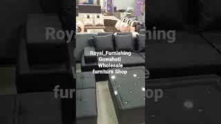 Royal Furnishing Guwahati wholesale furniture Shop