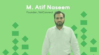 Introducing M. Atif Naseem, the Founder of VetConnect! 