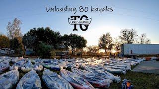 Unloading and Storing 80 Kayaks