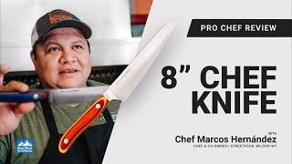 8" Chef Knife Review with Chef Marcos Hernández