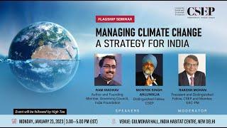 Flagship Seminar | Managing Climate Change: A Strategy For India