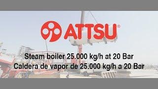 ATTSU - 25.000 kg/h Steam boiler landing & transport