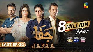 Jafaa - Last Ep 32 [CC] - 27 Dec 24  Spons By Salai, Masterpaints & Ujooba Beauty Cream - HUM TV