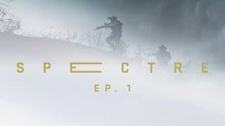 SPECTRE Episode 1