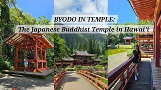 BYODO IN TEMPLE: The Japanese Buddhist Temple In Hawai'i [ A MUST SEE IN OAHU )