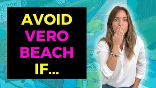 3 Reasons why you should AVOID moving to Vero Beach, Florida!