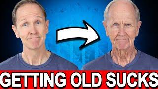 Getting Old Doesn't Have to Suck | Do this