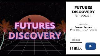 Full Episode: Futures Contracts For Beginners In Premiere Episode Of Futures Discovery