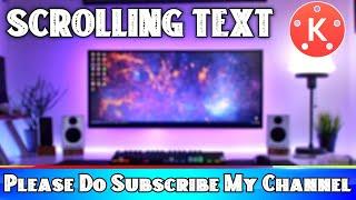 How to Add Scrolling Text in Kinemaster Telugu 2021 | Running Text in Kinemaster Telugu