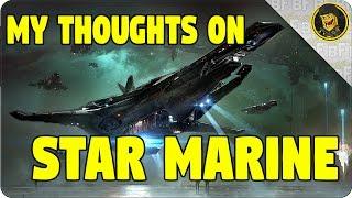 My Thoughts on Star Marine | Star Citizen's NEW FPS Module (Star Marine Gameplay)