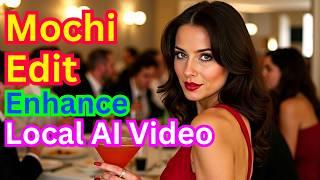 ComfyUI Mochi Edit Enhance Local AI Video Generated Result With Unsampling