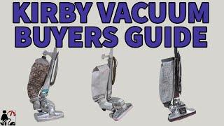 KIRBY VACUUM BUYERS GUIDE