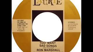 Ron Marshall "Too Many Sad Songs"