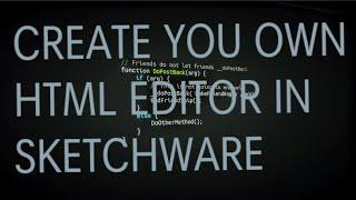 Create you own HTML Editor using Sketchware | SketchTutorials