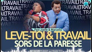 Past Joelle Kabasele et Past Marcello Tunasi | Sors de la paresse | Leve-toi et Travail, Boss dure