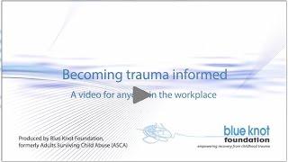 Being Trauma-Informed in the Workplace